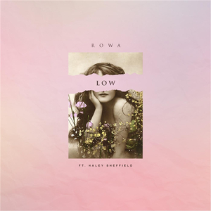 Low (feat. Haley Sheffield)