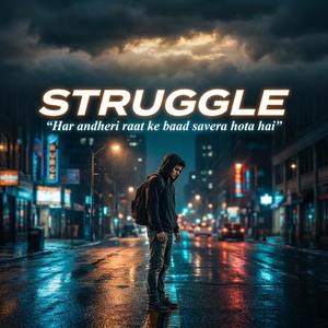 STRUGGLE