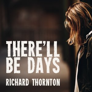 There'll Be Days