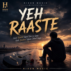 Yeh Raaste