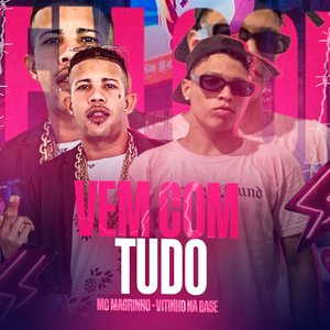 Vem Com Tudo