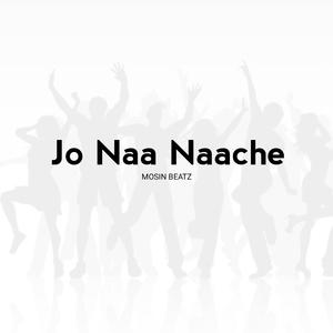 Jo Naa Naache