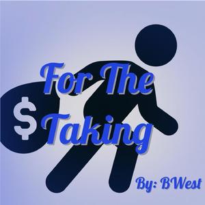 For The Taking