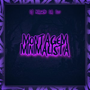 Montagem Minimalista