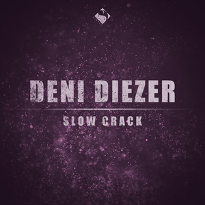 Slow Crack (Original Mix)