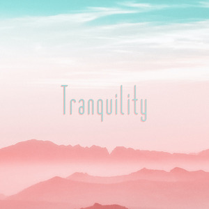 Tranquility