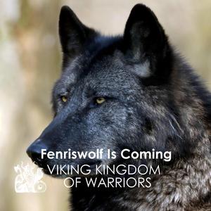 Fenriswolf Is Coming