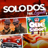 Solo Dos - Que Sabor (Mambo Remix Edit)