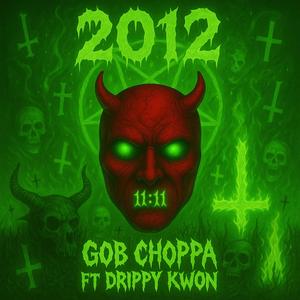 2012 (feat. Drippy Kwon)