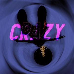 Crazy