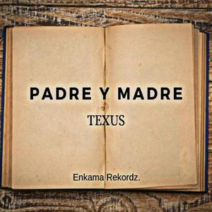 Padre Y Madre