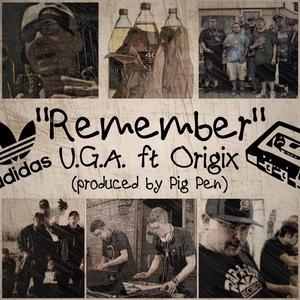 REMEMBER (feat. U.G.A. & PIG PEN)
