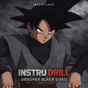 Instru Drill DBSuper Black Goku