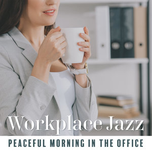Workplace (Calm Jazz Music)