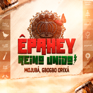 Êpahey Reino Unido! Mojubá, Gbogbo Orixá