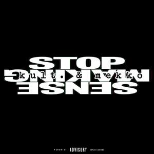 NO SENSE (feat. Mekko)