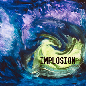 Implosion