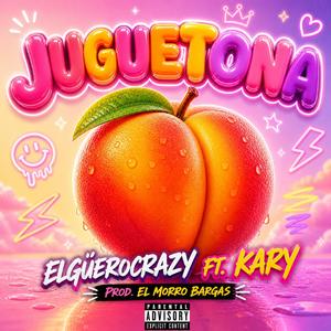 JUGUETONA (feat. Kary & Morro Bargas)