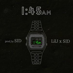 1:45AM (feat. S!D)