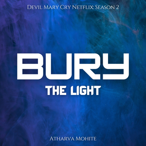 Bury The Light (From "Devil May Cry") (Epic Orchestral Version)