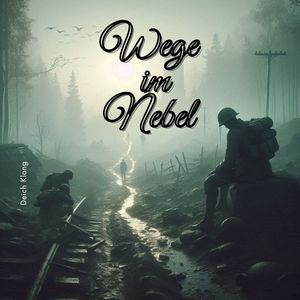 Wege im Nebel