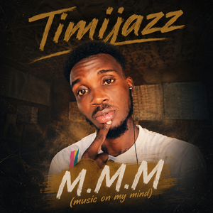 M.M.M (Music on My Mind)