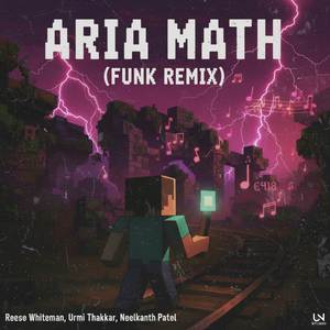 Aria Math (Funk Remix)