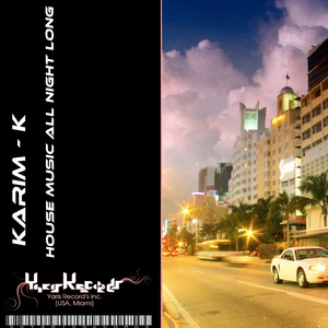 House Music All Night Long (Original Mix)