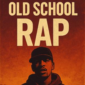 Old School Rap