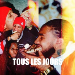 Tous les jours (feat. Sacramnto & Kenzel)