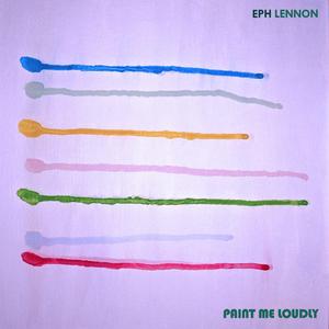 Paint Me Loudly