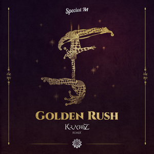 Golden Rush (KratoZ Remix)