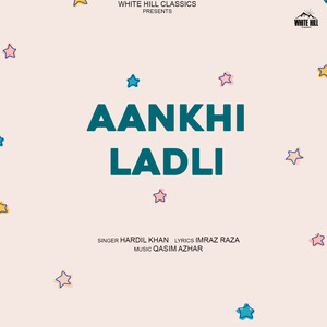 Aankhi Laadli