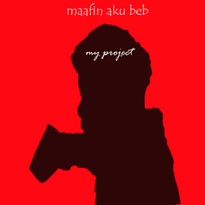 Maafin Aku Beb