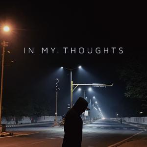 In My Thoughts (feat. True Arya)