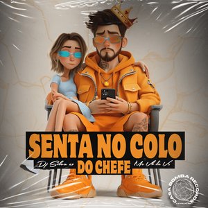 Senta no Colo do Chefe