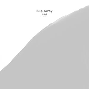 Slip Away
