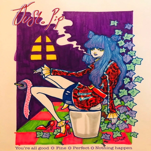 You're All Good. Fine. Perfect. Nothing Happen. (feat. Christabel)