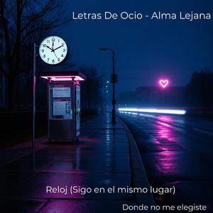 Reloj (Sigo en el mismo lugar)