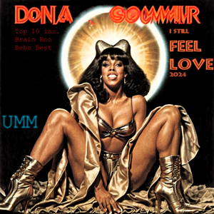 I Still Feel Love (Top 10 inc. Remix 2024)