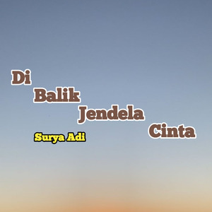 Di Balik Jendela Cinta