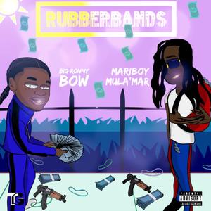 Rubberbands (feat. Mari Boy Mula Mar)