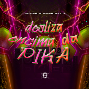 Desliza Encima da Pika