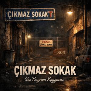 Çıkmaz Sokak