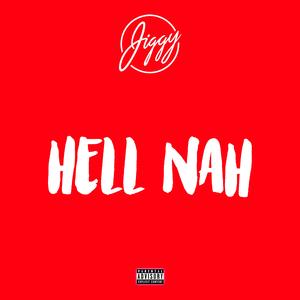 Hell Nah
