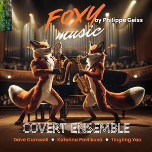 Foxy Music (feat. Dave Camwell, Kateřina Pavlíková & Tingting Yao)