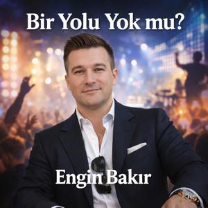 Bir Yolu Yok mu ?