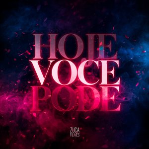 Hoje Você Pode