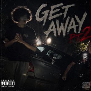 Get away pt2