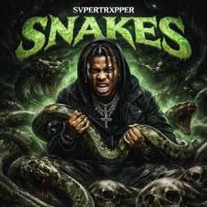 SNAKES